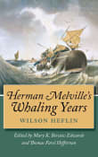 Book cover of Herman Melville's Whaling Years