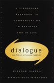 Book cover of Dialogue: The Art of Thinking Together