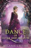 Book cover of A Dance of Silver and Shadow