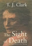 Book cover of The Sight of Death: An Experiment in Art Writing