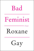 Book cover of Bad Feminist: Essays