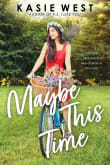 Book cover of Maybe This Time