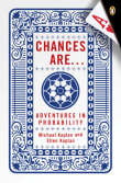 Book cover of Chances Are . . .: Adventures in Probability