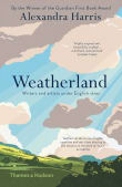 Book cover of Weatherland: Writers & Artists Under English Skies