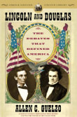 Book cover of Lincoln and Douglas: The Debates that Defined America