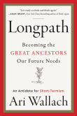Book cover of Longpath: Becoming the Great Ancestors Our Future Needs - An Antidote for Short-Termism