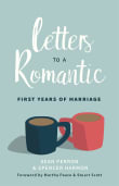 Book cover of Letters to a Romantic: First Years of Marriage