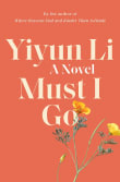 Book cover of Must I Go