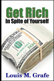 Book cover of Get Rich In Spite of Yourself