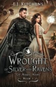 Book cover of Wrought of Silver and Ravens