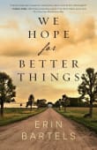 Book cover of We Hope for Better Things