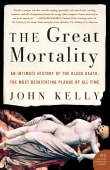 Book cover of The Great Mortality: An Intimate History of the Black Death, the Most Devastating Plague of All Time