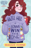 Book cover of Hazel Hill Is Gonna Win This One