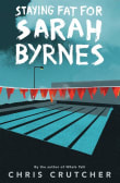 Book cover of Staying Fat for Sarah Byrnes
