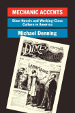 Book cover of Mechanic Accents: Dime Novels and Working-Class Culture in America