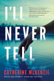 Book cover of I'll Never Tell