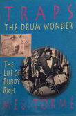 Book cover of Traps, the Drum Wonder: The Life of Buddy Rich