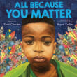 Book cover of All Because You Matter