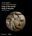 Book cover of I am Ashurbanipal: King of the World, King of Assyria