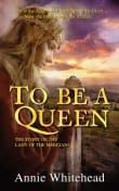 Book cover of To Be A Queen