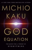 Book cover of The God Equation: The Quest for a Theory of Everything