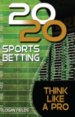 Book cover of 20/20 Sports Betting: Think Like a Pro