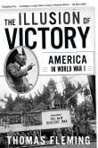 Book cover of The Illusion Of Victory: America In World War I