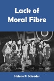 Book cover of Lack of Moral Fibre