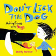 Book cover of Don't Lick the Dog: Making Friends with Dogs