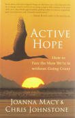 Book cover of Active Hope: How to Face the Mess We're in Without Going Crazy
