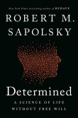 Book cover of Determined: A Science of Life without Free Will