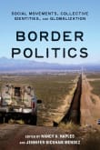 Book cover of Border Politics: Social Movements, Collective Identities, and Globalization