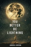 Book cover of You Better Be Lightning