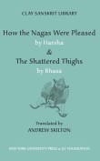 Book cover of How the Nagas Were Pleased & The Shattered Thighs