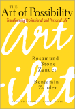 Book cover of The Art of Possibility: Transforming Professional and Personal Life