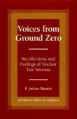 Book cover of Voices From Ground Zero: Recollections and Feelings of Nuclear Test Veterans