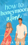 Book cover of How to Honeymoon Alone