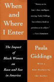 Book cover of When and Where I Enter: The Impact of Black Women on Race and Sex in America