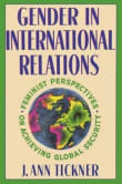 Book cover of Gender in International Relations: Feminist Perspectives on Achieving Global Security