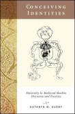 Book cover of Conceiving Identities: Maternity in Medieval Muslim Discourse and Practice