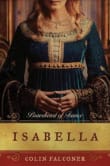 Book cover of Isabella: Braveheart of France