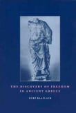 Book cover of The Discovery of Freedom in Ancient Greece