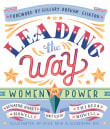 Book cover of Leading the Way: Women in Power