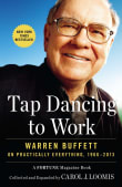 Book cover of Tap Dancing to Work: Warren Buffett on Practically Everything, 1966-2013