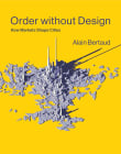 Book cover of Order without Design: How Markets Shape Cities