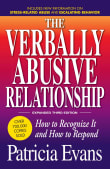 Book cover of The Verbally Abusive Relationship, How to Recognize It and How to Respond