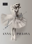 Book cover of Anna Pavlova: Twentieth Century Ballerina