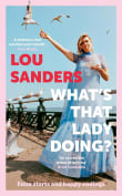 Book cover of What's That Lady Doing?