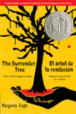 Book cover of The Surrender Tree/El Árbol de la Rendición: Poems of Cuba's Struggle for Freedom/Poemas de la Lucha de Cuba Por Su Libertad