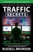 Book cover of Traffic Secrets: The Underground Playbook for Filling Your Websites and Funnels with Your Dream Customers